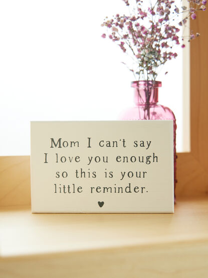Reminder For Mom Wooden Art - TULLABEE