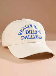Really Busy Dilly Dallying Baseball Cap - TULLABEE