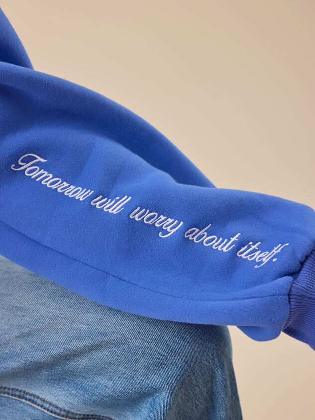 Tomorrow Will Worry About Itself Sweatshirt Detail 6 - TULLABEE
