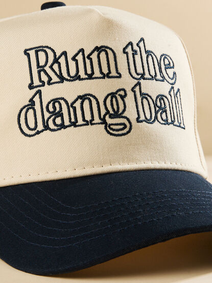 Run The Dang Ball Trucker Hat - TULLABEE