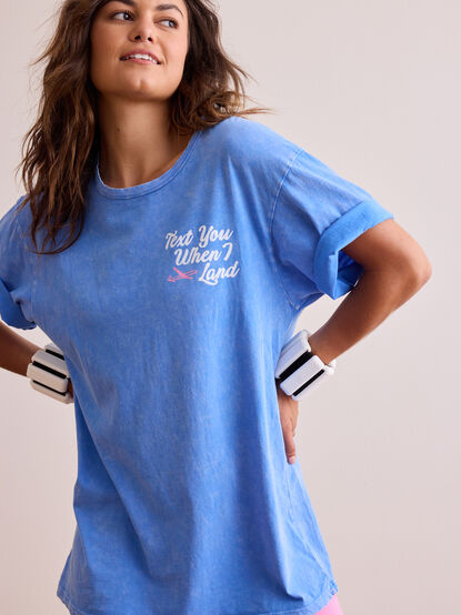 Text You When I Land Oversized Tee - TULLABEE