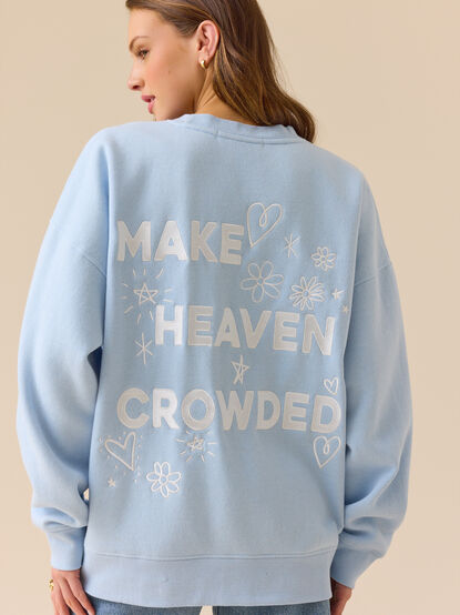 Make Heaven Crowded Graphic Sweatshirt - TULLABEE