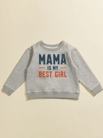 Mama is My Best Girl Sweatshirt - TULLABEE