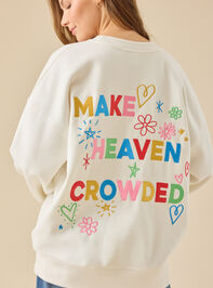 Make Heaven Crowded Graphic Sweatshirt - TULLABEE