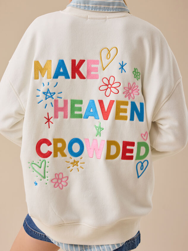 Make Heaven Crowded Graphic Sweatshirt - TULLABEE