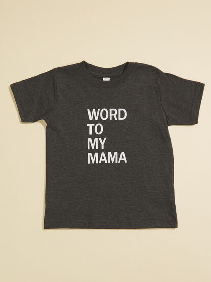 Word To My Mama Tee - TULLABEE