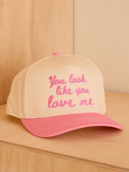 You Look Like You Love Me Trucker Hat - TULLABEE