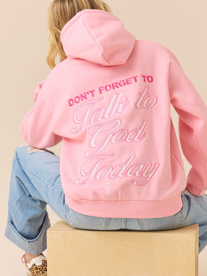 Talk To God Today Hoodie - TULLABEE