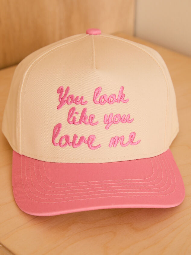 You Look Like You Love Me Trucker Hat - TULLABEE