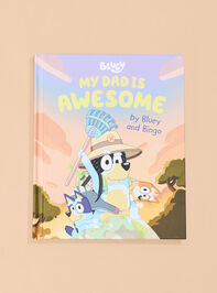 My Dad is Awesome by Bluey and Bingo Book - TULLABEE